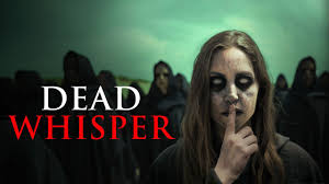 مترجم  Dead Whisper 2024  فيلم